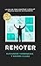 Remoter: la guía de cómo co...