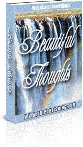 Beautiful Thoughts: 365 Days of Daily Inspirational Messages for Personal Growth (Kindle Edition)
