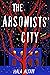The Arsonists' City
