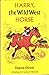Harry the Wild West Horse