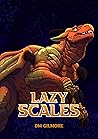Lazy Scales by DM Gilmore