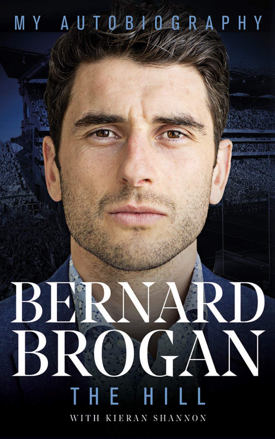 Bernard Brogan: The Hill (Kindle Edition)