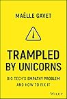 Trampled by Unicorns by Maelle Gavet