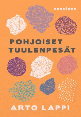 Pohjoiset tuulenpesät : cantus áilegas : pyhien tunturien cantot (Hardcover)