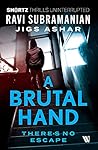 A Brutal Hand: Th...