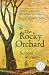 The Rocky Orchard by Barbara Monier The Rocky Orchard by Barbara Monier