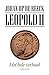 Leopold II. Het hele verhaal