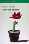 Com una novel·la by Daniel Pennac