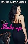 The Shake-Up by Evie Mitchell