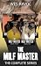 MILF MASTER: THE COMPLETE H...