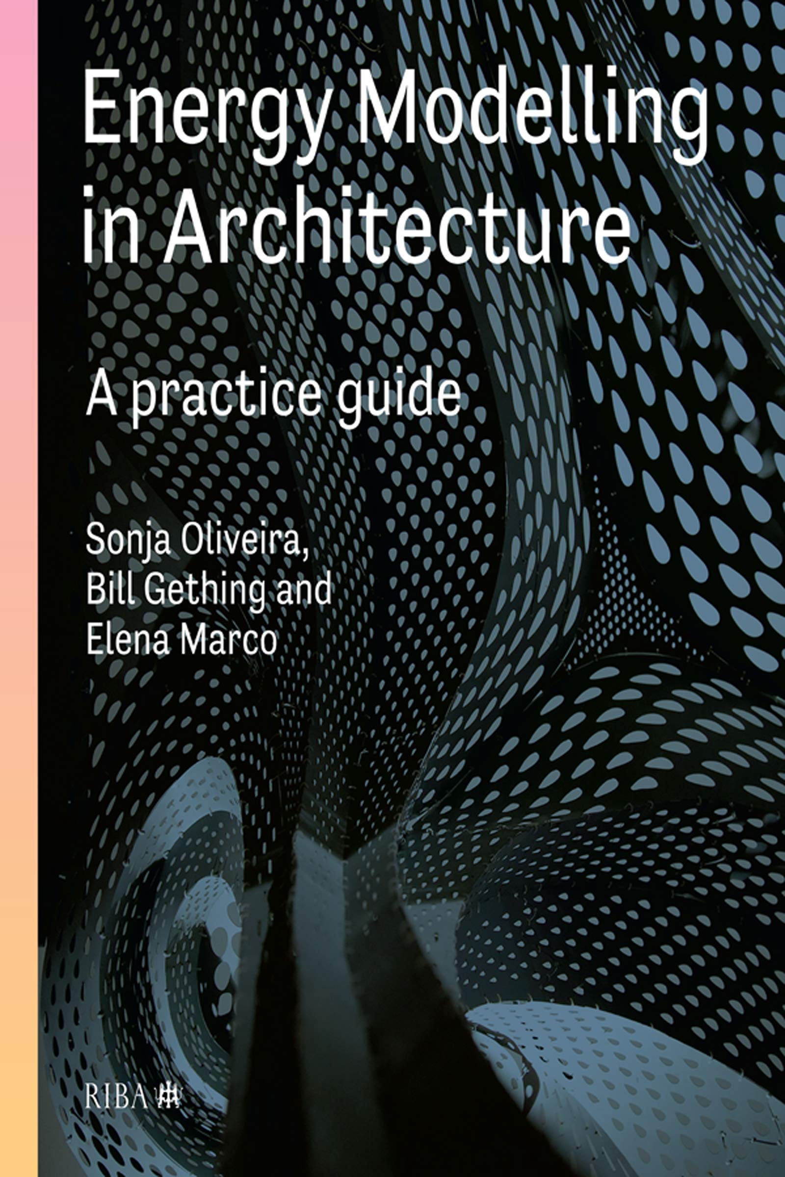Energy Modelling in Architecture: A Practice Guide (Kindle Edition)