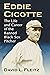 Eddie Cicotte by David L Fleitz