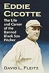 Eddie Cicotte: Th...