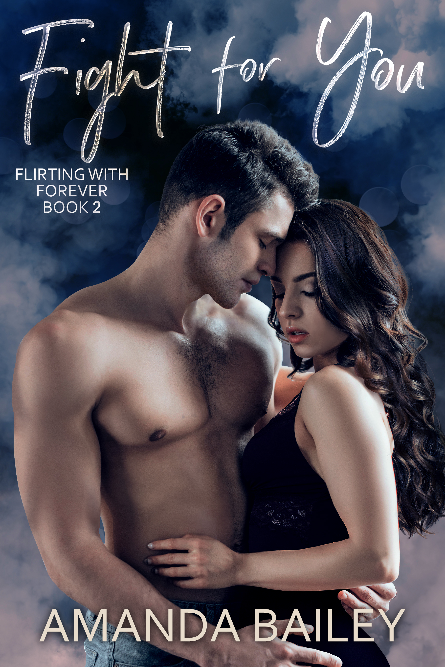 Fight for You (Flirting with Forever, #2)