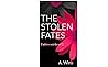 The Stolen Fates (Fates series Book 2)