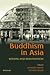 Buddhism in Asia: Revival a...