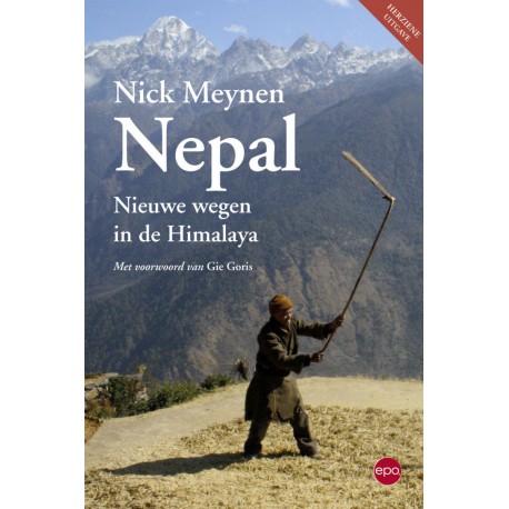 Nepal Nieuwe wegen in de Himalaya