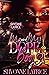 Me and My Dope Boy 3 by Shvonne Latrice