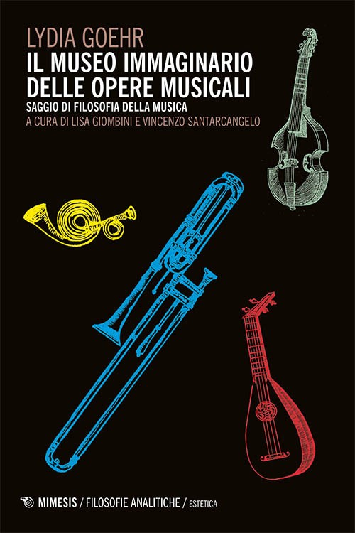 Il museo immaginario delle opere musicali. Saggio di filosofia della musica (Paperback)