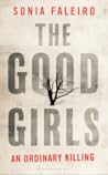 THE GOOD GIRLS by Sonia Faleiro
