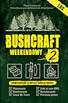 Bushcraft weekend...