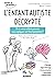 L'enfant autiste décrypté by Ginette Bernier