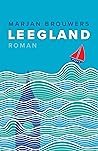 Leegland by Marjan Brouwers