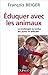 Eduquer Avec Les Animaux - ...