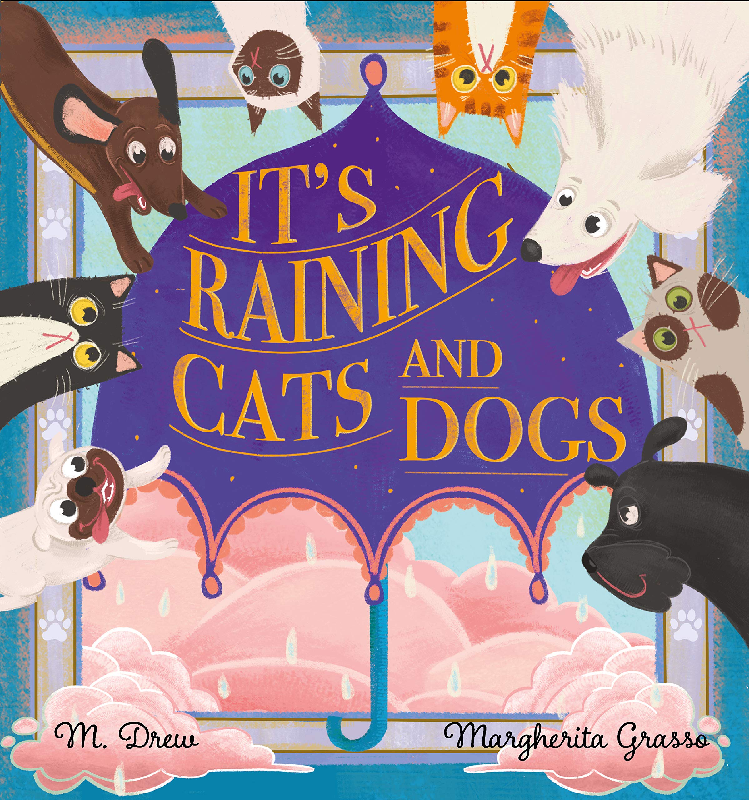 It's Raining Cats & Dogs (Kindle Edition)