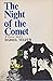 The night of the comet by Dariel Telfer