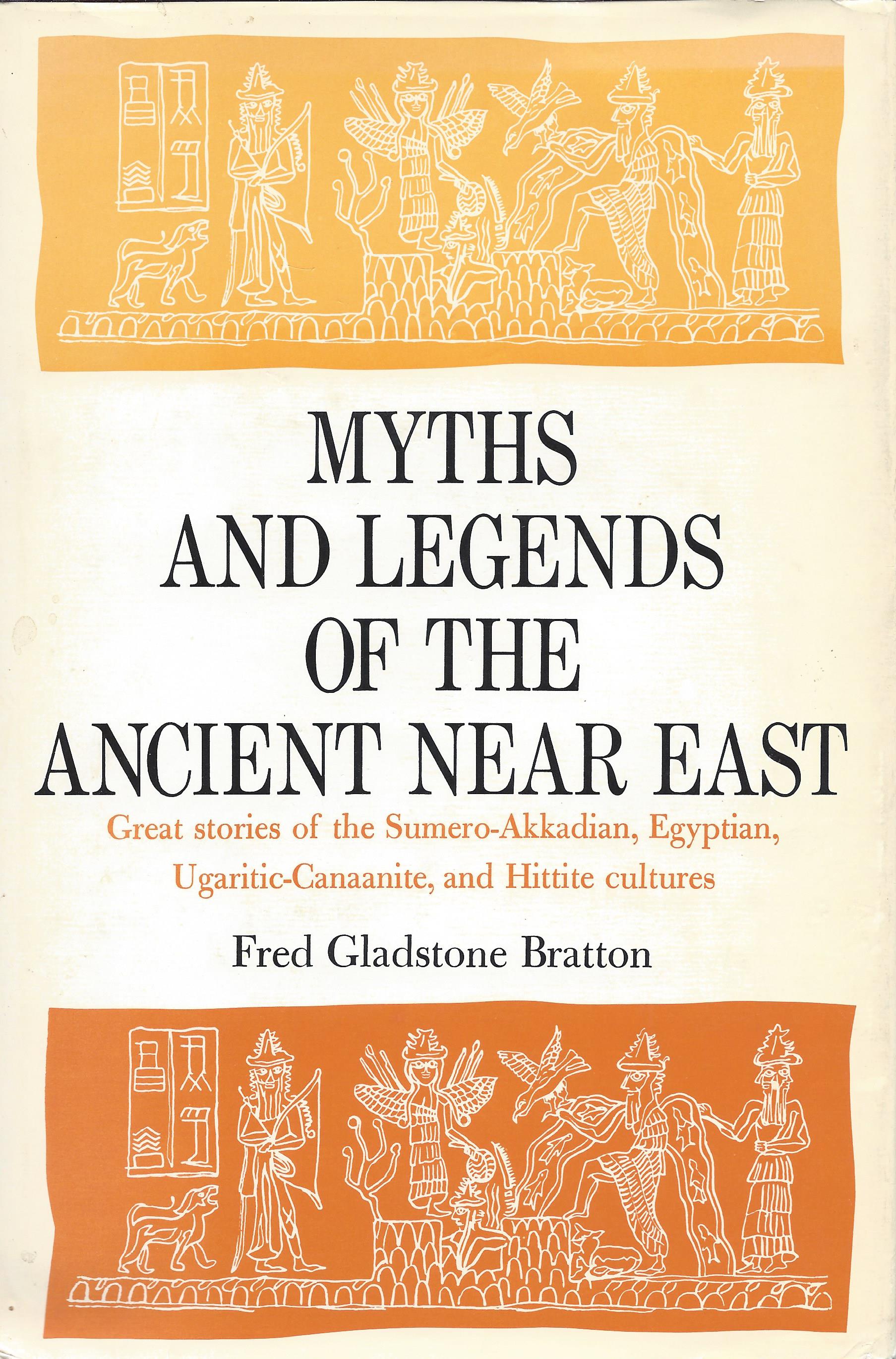 Myths and Legends of the Ancient Near East