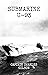 Submarine U-93: A Tale of the Great War, of German Spies, and Submarines, of Naval Warfare, and all manner of Adventures (annotated)