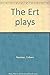 The Ert plays