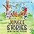 Jungle Stories With Tim The...
