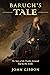 Baruch’s Tale: The Story of...