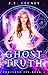 Ghosttruth (Portland Ivy, #3)
