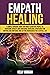 Empath Healing: A Simple Su...