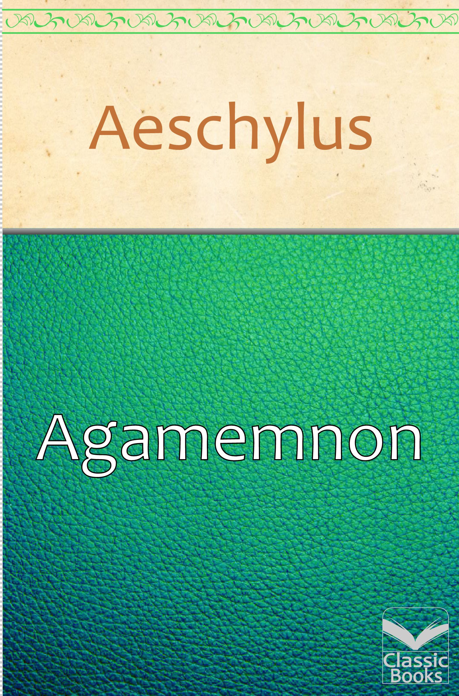 Agamemnon by Aeschylus