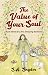 The Value of Your Soul: Rumi Verse for Life's Annoying Moments