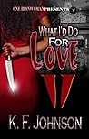 What I'd Do For Love