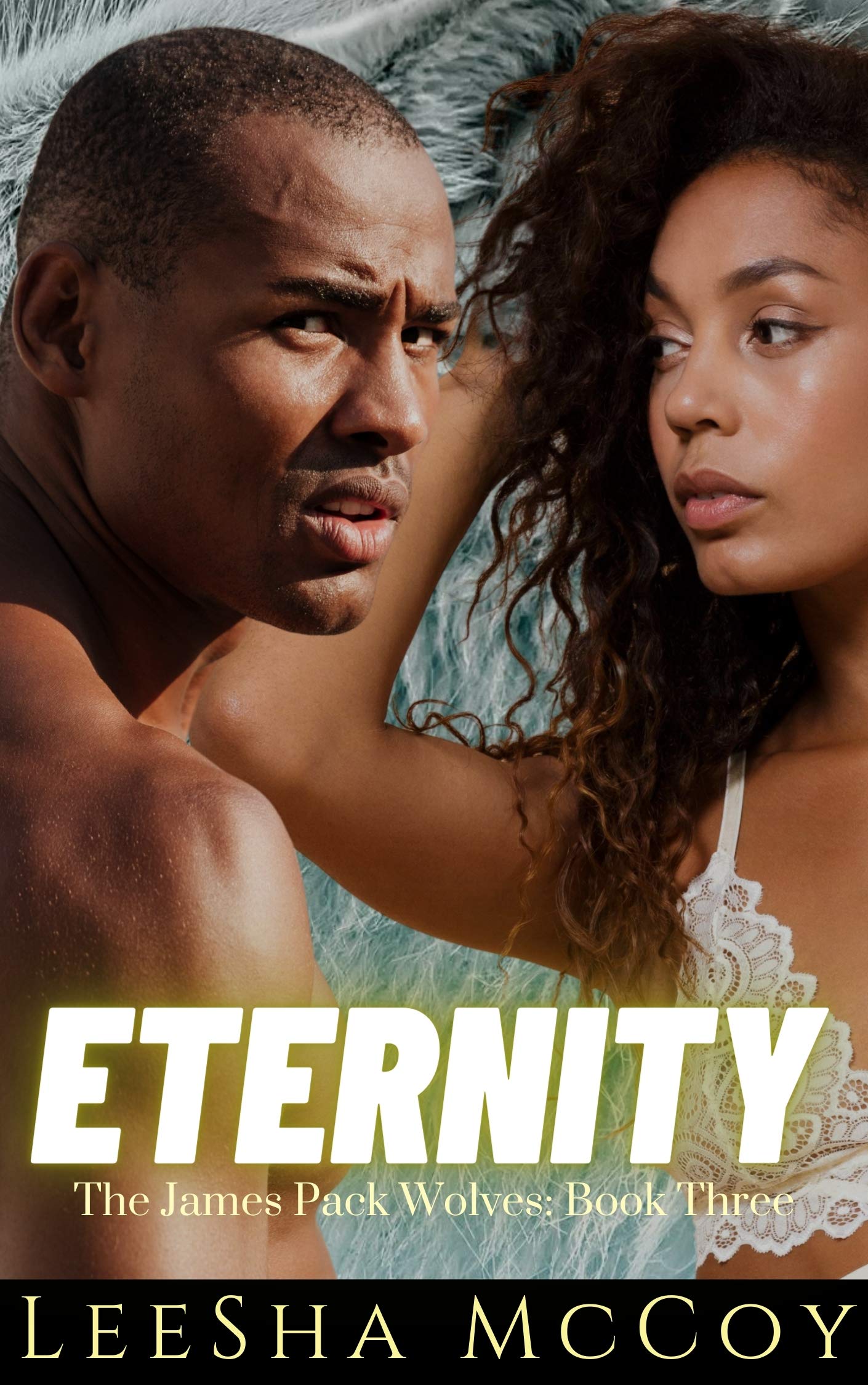 Eternity (The James Pack Wolves #3)