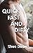 Quick, Fast, And Dirty: 5 First Time Gay Stories