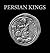 Persian Kings