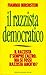 Il razzista democratico