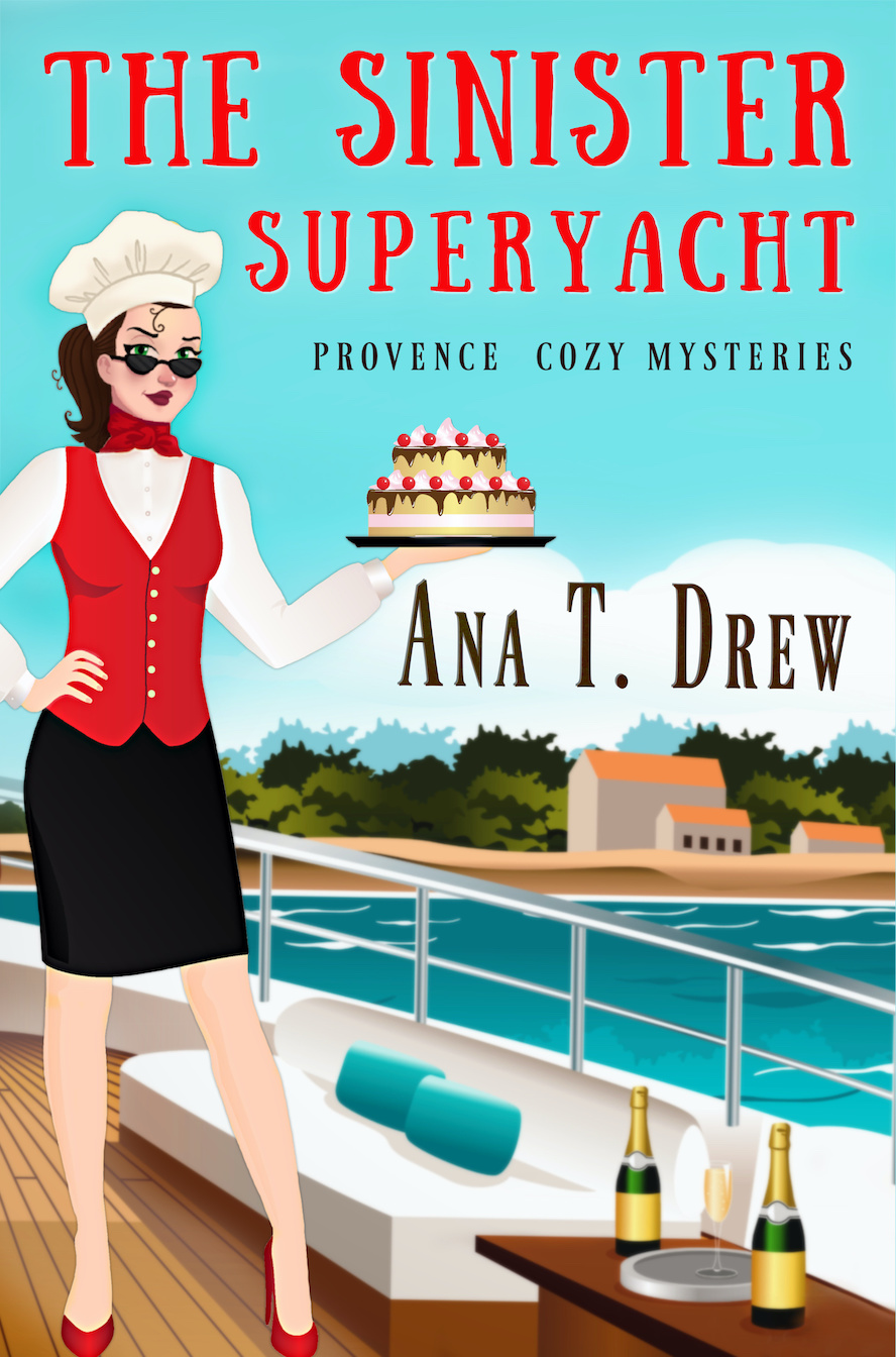 The Sinister Superyacht: a Provence Cozy Mystery (Julie Cavallo Investigates, #3)