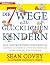 Die 7 Wege zu glücklichen Kindern by Sean Covey