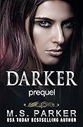 Darker: Prequel