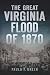 The Great Virginia Flood of 1870 (Disaster)