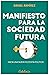 Manifiesto para la sociedad...