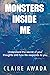 Monsters Inside Me by Claire Awada